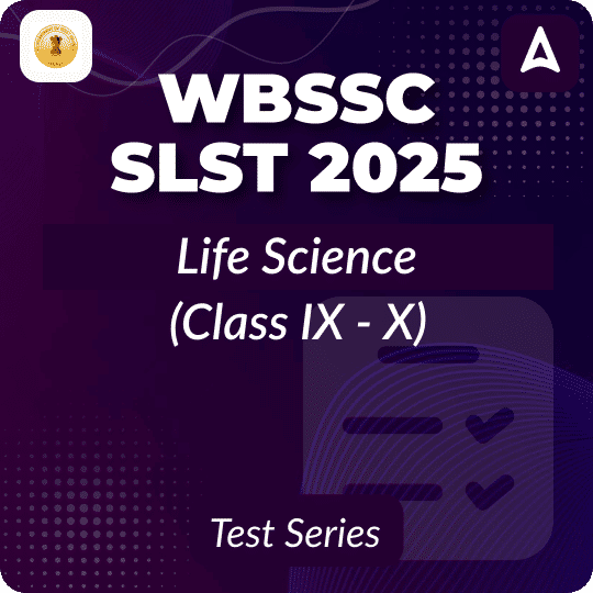 WBSSC SLST Life Science (Class IX - X) Mock Test 2025