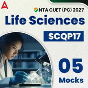 CUET (PG) Life Sciences (SCQP17) Test Series | Online Test Series By Adda 247