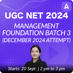 UGC NET 2024 MANAGEMENT FOUNDATION BATCH 3 (DECEMBER 2024 ATTEMPT) | LIVE + RECORDED CLASSES BY ADDA 247