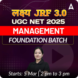 लक्ष्य JRF 3.0 | UGC NET 2025 | MANAGEMENT FOUNDATION BATCH | LIVE + RECORDED CLASSES BY ADDA 247