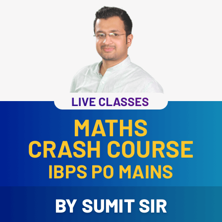 Maths crash course for ibps po mains 2019 | by sumit sir | super ...