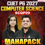 CUET PG 2027 COMPUTER SCIENCE AND INFORMATION TECHNOLOGY MAHAPACK | SCQP09 | Live + Recorded Classes | Online Coaching by Adda 247
