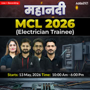 महानदी-MCL (Electrician Trainee) | Complete Live+ Recorded Batch | Online Live Classes By Adda247