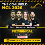 The Coalfield - NCL (Asst. Foreman) Mechanical Complete Live batch 2026 l Hinglish | Online Live Classes by Adda 247