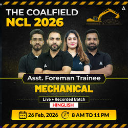 The Coalfield - NCL (Asst. Foreman) Mechanical Complete Live batch 2026 l Hinglish | Online Live Classes by Adda 247