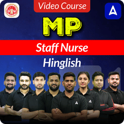 MP Staff Nurse | Hinglish | Complete Video Course by ADDA247