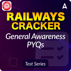 General Awareness PYQs Cracker for all Railways Exams