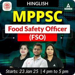 Madhya Pradesh Food Safety Officer (MPPSC FSO) Complete Batch | Online Live Classes by Adda 247