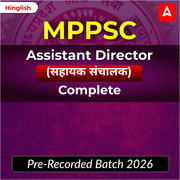 MPPSC Assistant Director - सहायक संचालक Complete Pre-Recorded Batch 2026 By Adda 247 | Online Live Classes by Adda 247