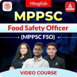 Madhya Pradesh Food Safety Officer (MPPSC FSO) | Video Course by Adda247