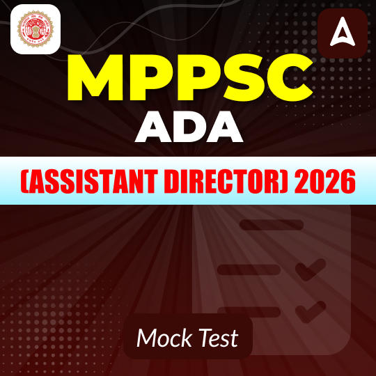 MPPSC ADA (ASSISTANT DIRECTOR) 2026 Mock Test