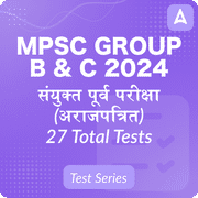 MPSC Group B and C Combined Prelims, Complete Online Test Series 2024 by Adda247