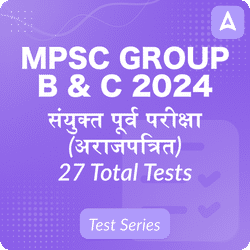 MPSC Group B and C Combined Prelims, Complete Online Test Series 2024 by Adda247
