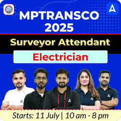Lakshya - MPTRANSCO 2025 Surveyor Attendant (Electrician) | Bilingual | Online Live + Recorded Classes by Adda 247