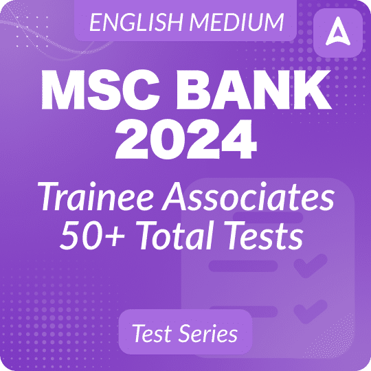 MSC Bank Trainee Associates 2024 Mock Test Series