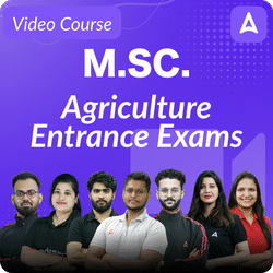 M.Sc. Agriculture Entrance Exams | Video Course By Adda247