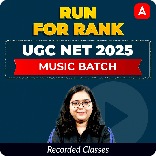 RUN FOR RANK I UGC NET 2025 MUSIC BATCH | RECORDED CLASSES BY ADDA 247