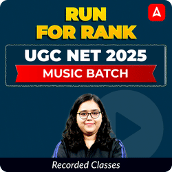 RUN FOR RANK I UGC NET 2025 MUSIC BATCH | RECORDED CLASSES BY ADDA 247