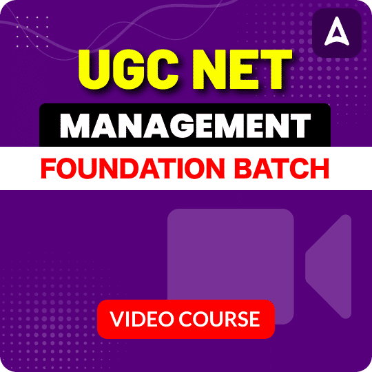 UGC NET 2024 Management Foundation Batch | Video Course by Adda247