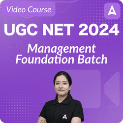 UGC NET 2024 Management Foundation Batch (June 2024 Attempt) | Video Course by Adda247