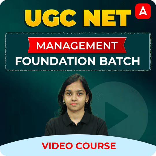 UGC NET MANAGEMENT | Foundation Batch | Video Course by ADDA 247