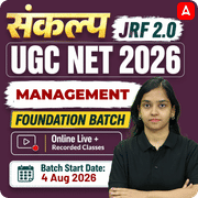 संकल्प JRF 2.0 | UGC NET 2026 | Management Foundation Batch I Online Live + Recorded Classes by Adda247