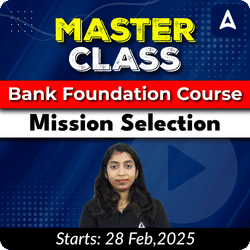 Master Class | Bank Foundation Batch 2025-26 For IBPS CLERK, IBPS RRB CLERK IBPS PO, IBPS RRB PO, SBI Clerk, PO and Insurance | Online Live Classes by Adda 247