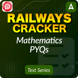 Mathematics PYQs Cracker for all Railways Exams