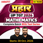 प्रहार | UP TGT 2026 | Mathematics Complete Batch With Test Series| Online Live + Recorded Classes by Adda247