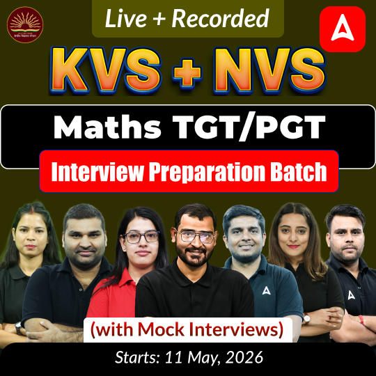 KVS + NVS | Maths TGT/PGT Interview Preparation Batch (with Mock Interviews) | Live + Recorded Classes by Adda247