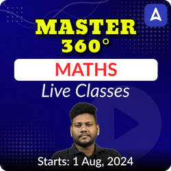 MASTER 360° MATHS - For All TNPSC Group Exams 2024 | Online Live Classes by Adda 247