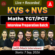 KVS + NVS | Maths TGT/PGT Interview Preparation Batch (with Mock Interviews) | Live + Recorded Classes by Adda247