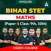 BIHAR STET | Maths (Paper-1 Class: 9th, 10th) | Complete Video Course by Adda247