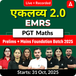 एकलव्य 2.0 | EMRS Maths PGT Prelims + Mains Foundation Batch 2025  | Online Live + Recorded Classes by Adda247