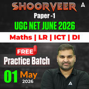 Shoorveer | PAPER 1 | UGC NET JUNE 2026 | Maths | LR | ICT | DI | FREE PRACTICE Batch By Adda 247