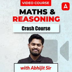 Maths & Reasoning Crash Course with Abhijit Sir | Complete Video Course by Adda247