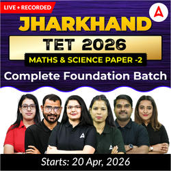 Jharkhand TET 2026 | Maths & Science Paper -2 | Complete Foundation Batch  | Online Live + Recorded Classes by Adda247