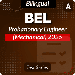 BEL Probationary Engineer (Mechanical) 2025 Complete Online Test Series by Adda247