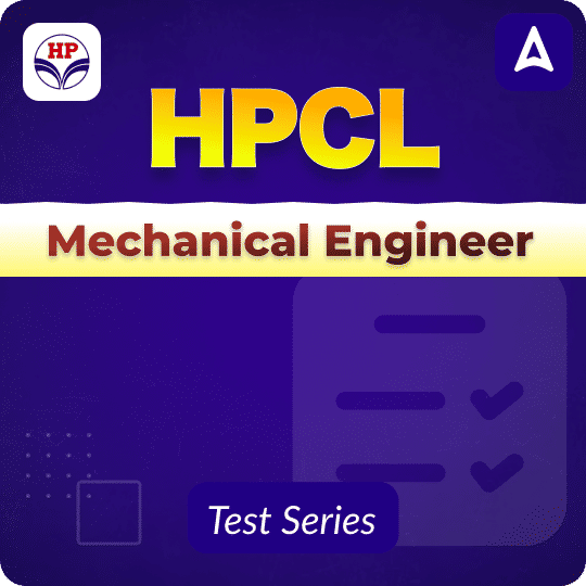 HPCL Mechanical Engineer 2025 Mock Test Series