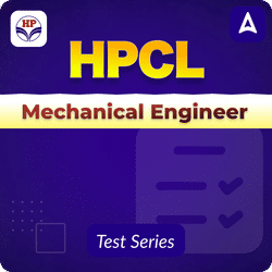 HPCL Mechanical Engineer 2025 Mock Test Series