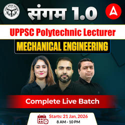 संगम (1.0) UPPSC Polytechnic Lecturer Mechanical Engineering Complete Live Batch 2026 | Hinglish | Online Live Classes by Adda 247