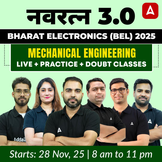 नवरत्न 3.0 – Bharat Electronics (BEL) 2025 | Mechanical Complete Batch | Live + Practice + Doubt Classes By Adda 247