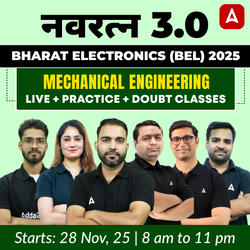 नवरत्न 3.0 – Bharat Electronics (BEL) 2025 | Mechanical Complete Batch | Live + Practice + Doubt Classes By Adda 247