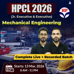 HPCL-(Jr. Executive & Executive) | Mechanical Engineering - Online Live+Recorded Classes by Adda247