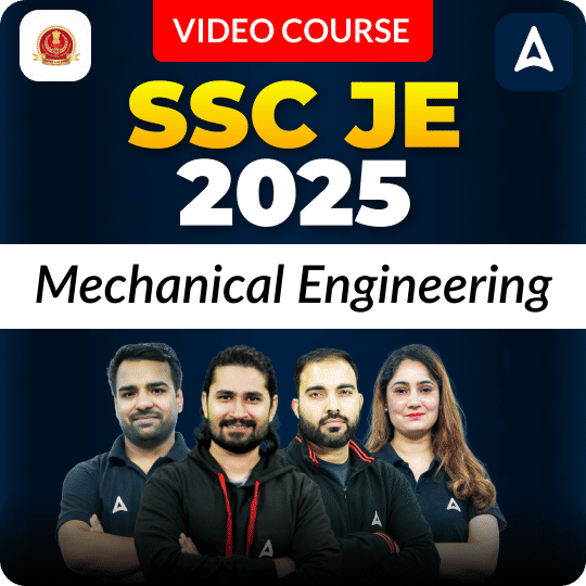 SSC JE 2025 | Mechanical Engineering | Video Course by Adda247