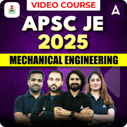 APSC JE 2025 | Mechanical Engineering | Video Course by Adda247