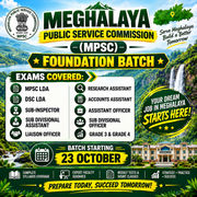 Meghalaya Foundation Batch | MPSC LDA, DSC LDA, SI, SUB DIVISIONAL ASSISTANT, LIAISON OFFICER, RESEARCH ASSISTANT, ACCOUNTS ASSISTANT | Online Live Classes by Adda 247