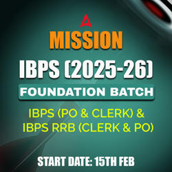 Mission IBPS (2025-26) Foundation Batch | Complete Foundation Batch for IBPS (PO & Clerk), IBPS RRB (Clerk & PO) | Online Live Classes by Adda 247