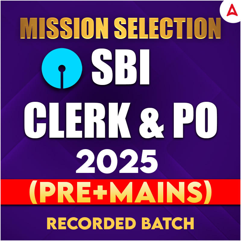 Mission Selection | SBI Po & Clerk 2025 | Complete Video Course By Adda247