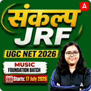 संकल्प JRF | UGC NET 2026 | Music Foundation Batch I Online Live Classes by Adda247